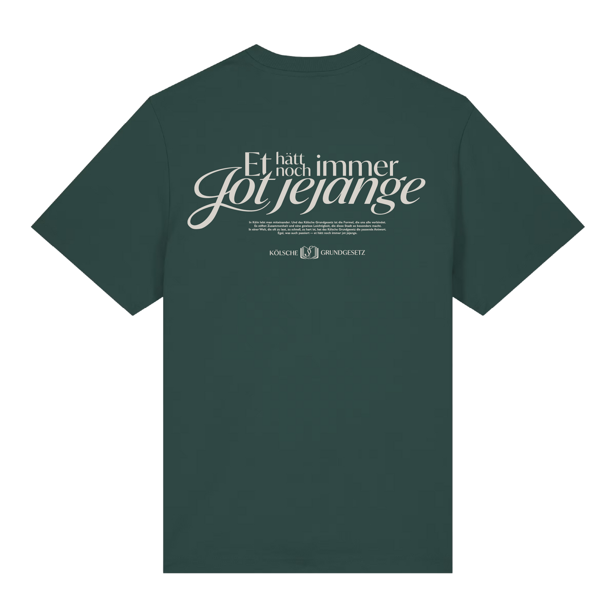 Et hätt noch immer Jot jejange - Shirt