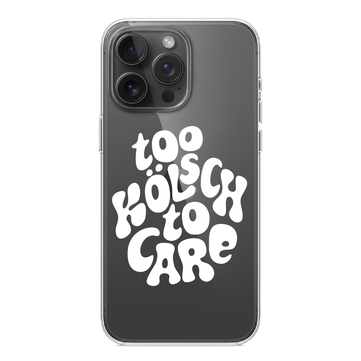 Kölsche iPhone Case - Too kölsch to care