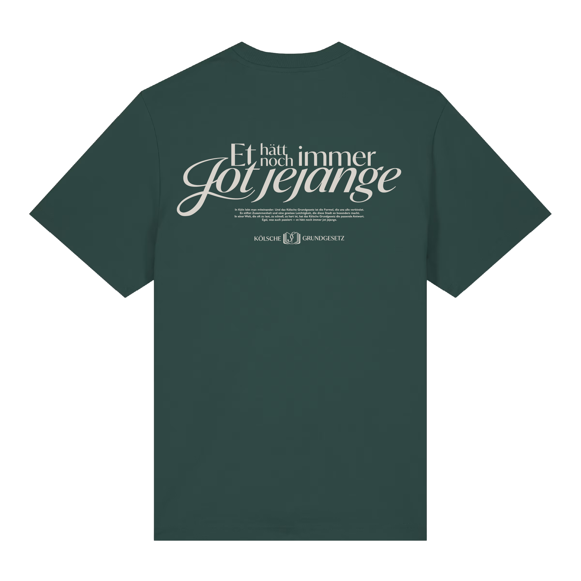 Et hätt noch immer Jot jejange - Shirt