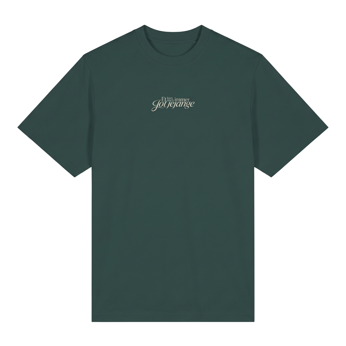 Et hätt noch immer Jot jejange Shirt Forrest Green, Vorderseite #Farbe_Forrest Green