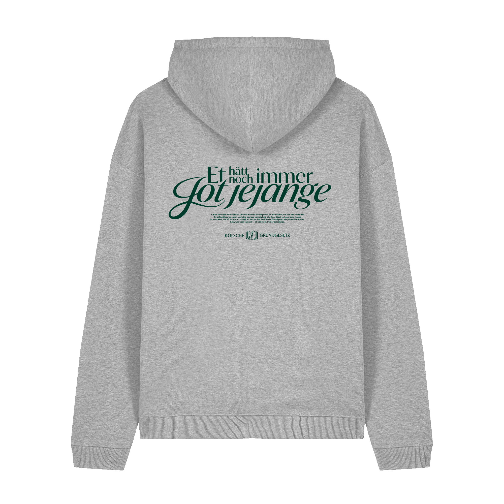 Et hätt noch immer Jot jejange - Hoodie