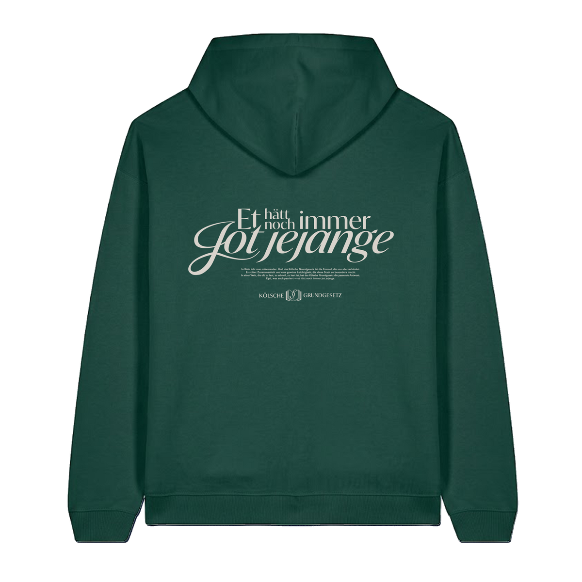 Et hätt noch immer Jot jejange - Hoodie