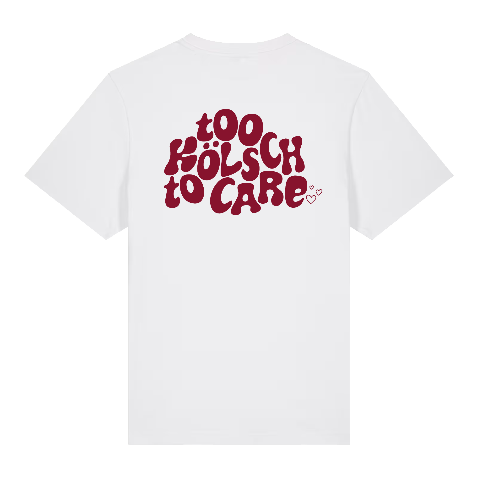 Too kölsch to care - Shirt