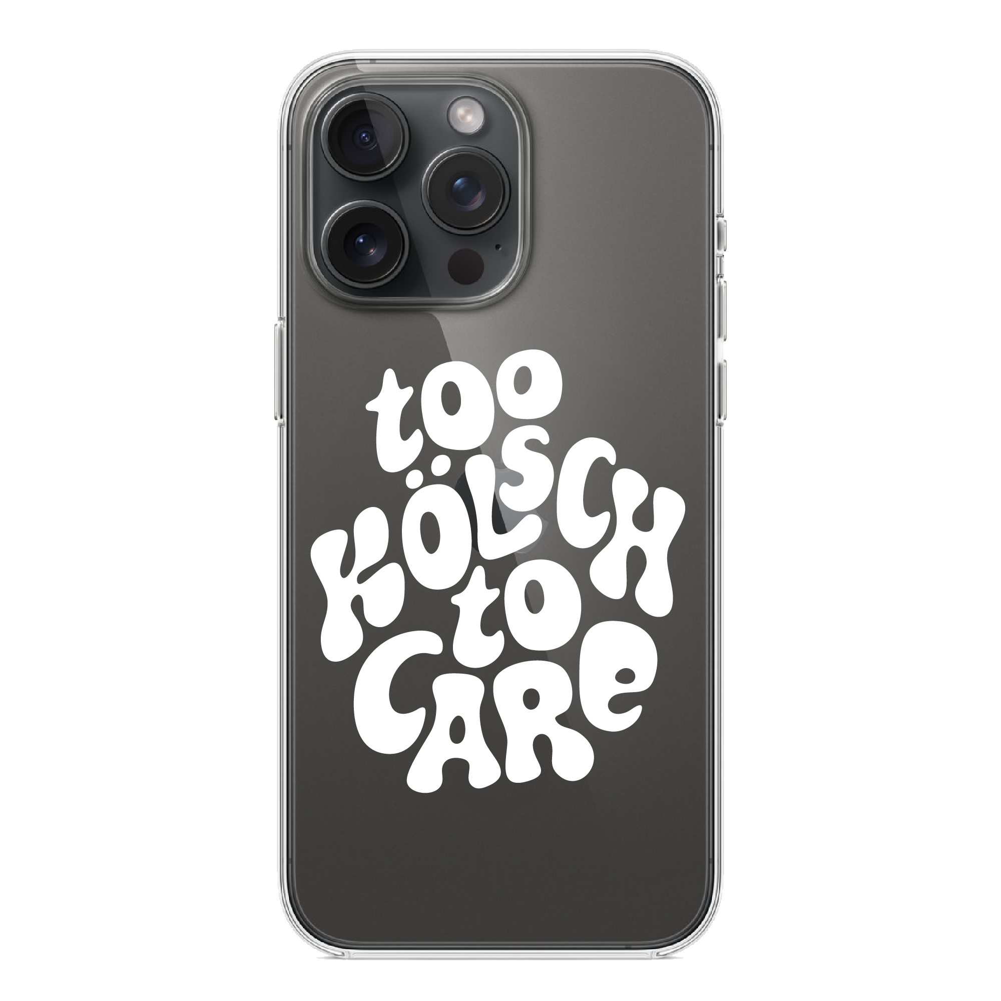 Kölsche iPhone Case - Too kölsch to care